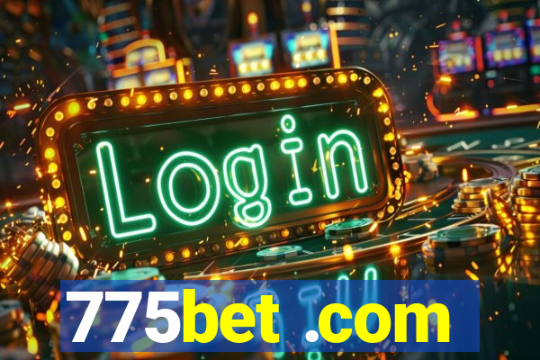 775bet .com